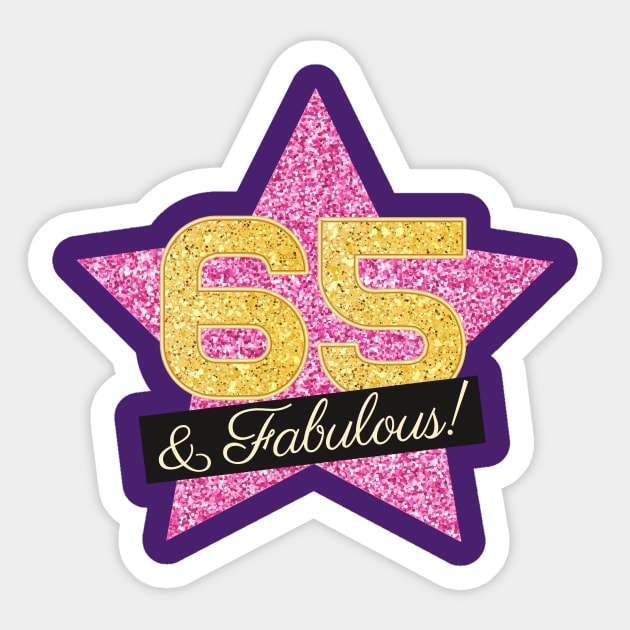 65th Birthday Gifts Women Fabulous - Pink Gold Sticker by BetterManufaktur